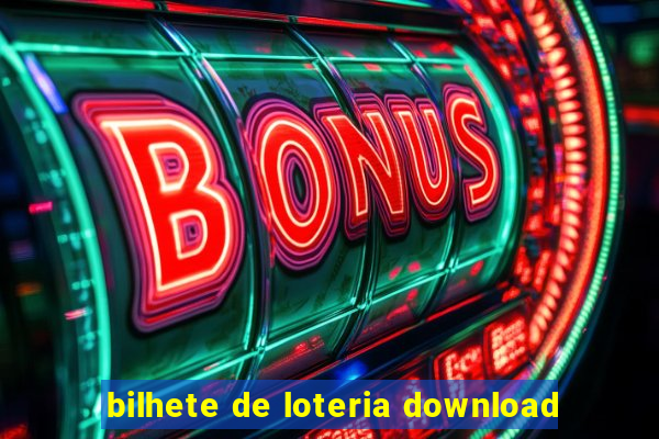 bilhete de loteria download